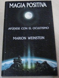 MAGIA POSITIVA MARION WEINSTEIN